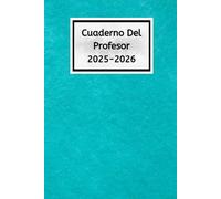 Cuaderno Del Profesor 2025/2026: Azul - Agenda Del Profesores Semana Vista | Español, Calendario educacion y Más Septiembre 2025 a Agosto 2026