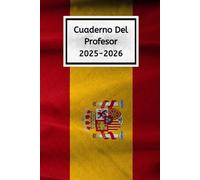 Cuaderno Del Profesor 2025/2026: Español - Agenda Del Profesores Semana Vista | Español, Calendario educacion y Más Septiembre 2025 a Agosto 2026