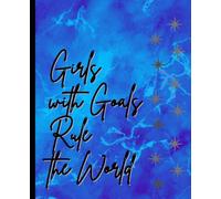 Cuaderno | Diario para chicas / Notebook for girls: Girks with Goals rule the World