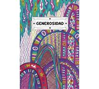 Cuaderno Generosidad - Colección Palabras Bonitas: HoyEsUnDíaCorriente