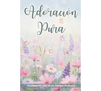 Cuaderno para la Asamblea de los Testigos de Jehová Adoración Pura 2025 | Espacio para anotar metas y textos Bíblicos favoritos | 104 Páginas Tapa Blanda