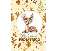 Cuaderno Pediátrico | Agenda Pediátrica | Seguimiento del bebé | Baby Health Log Book: Libreta de salud integral: Desde el nacimiento y toda la infancia. Diseño otoñal
