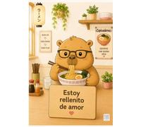 Cuaderno una Línea Capibara: Capicuaderno: Estoy rellenito de amor