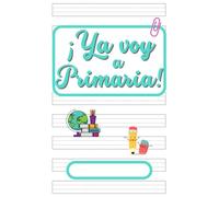 Cuaderno "Ya voy a Primaria": Pauta Montessori