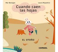 Cuando caen las hojas / When the Leaves Fall: El Otoño / Autumn