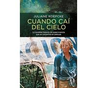 Cuando caí del cielo / When I Fell From the Sky