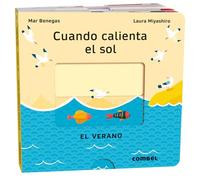 Cuando calienta el sol / When the Sun is Hot: El verano / The Summer