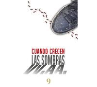 Cuando Crecen Las Sombras: V Premio Las Nueve Musas De Relato Breve