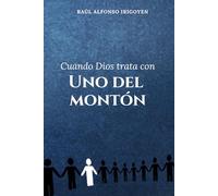 Cuando Dios trata con uno del montón