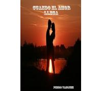 Cuando el amor llega