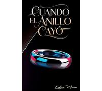 Cuando el anillo cayó