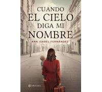 Cuando el cielo diga mi nombre