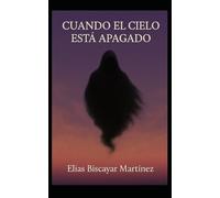 Cuando el cielo está apagado