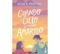 Cuando el cielo se vuelva amarillo