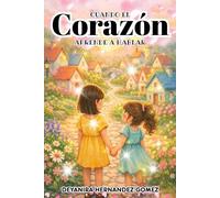 CUANDO EL CORAZÓN APRENDE A HABLAR