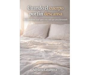 Cuando el cuerpo por fin descansa: Recuperación real para una vida que pesa demasiado