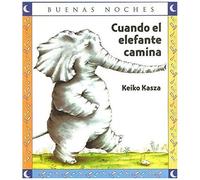 Cuando El Elefante Camina
