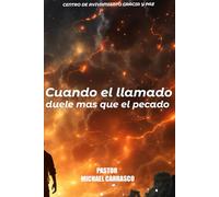 CUANDO EL LLAMADO DUELE MAS QUE EL PECADO: EL DOLOR ES PARTE DEL PROCESO