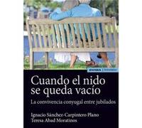 Cuando El Nido Se Queda Vacío - [Livre en VO] Teresa, Abad Moratinos (Auteur)
