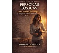 Cuando el problema no eres tú: APRENDER A RECONOCER RELACIONES QUE DESGASTAN Y RECUPERAR CLARIDAD EMOCIONAL