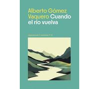 Cuando el río vuelva