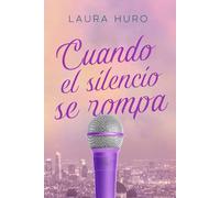 Cuando el silencio se rompa