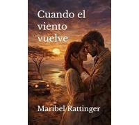 Cuando el Viento Vuelve