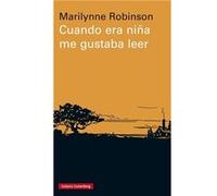 Cuando Era Niña Me Gustaba Leer - [Livre en VO] Robinson, Marilynne (Auteur)