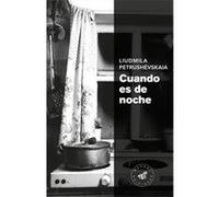 Cuando Es De Noche - [Livre en VO] Petrushévskaia, Liudmila (Auteur)
