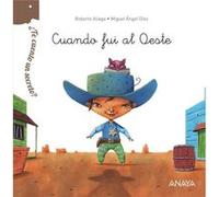 Cuando Fui Al Oeste - [Livre en VO] Aliaga, Roberto (Auteur)