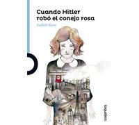 Cuando Hitler Robó El Conejo Rosa Kerr, Judith (Auteur)