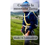 Cuando la montaña llama