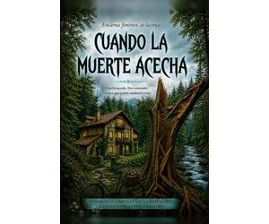 Cuando la muerte acecha