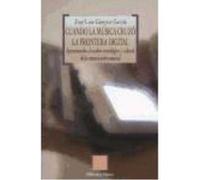 Cuando La Música Cruzó La Frontera Digital - Biblioteca Nueva Biblioteca Nueva (Auteur)