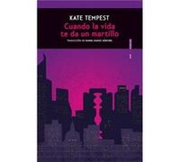 Cuando La Vida Te Da Un Martillo - [Livre en VO] Tempest, Kate (Auteur)