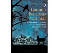 Cuando Las Cosas Van Mal - [Livre en VO] Jaque Martinez, Encarna (Auteur)