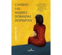 Cuando las mujeres dormidas despiertan