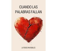 CUANDO LAS PALABRAS FALLAN