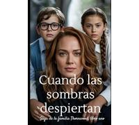 Cuando las sombras despiertan: Un matrimonio de conveniencia, una batalla por la supervivencia