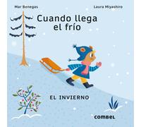 Cuando llega el frío / When the Cold Arrives: El invierno / The Winter
