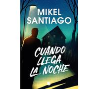 Cuando llega la noche / When Night Falls
