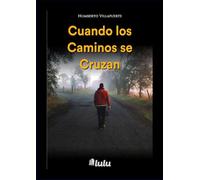 Cuando los Caminos se Cruzan