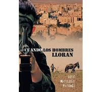 Cuando Los Hombres Lloran