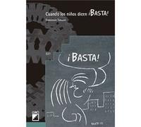 Cuando Los Niños Dicen Basta! - [Livre en VO] Tonucci, Francesco (Auteur)