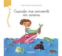 Cuando Me Convertí En Sirena - [Livre en VO] Aliaga, Roberto (Auteur)
