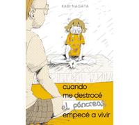Cuando me destrocé el páncreas, empecé a vivir