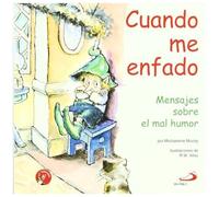 Cuando Me Enfado: Mensajes Sobre El Mal Humor: 1