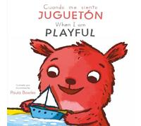 Cuando me siento Juguetón/ When I am Playful