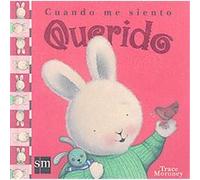 Cuando me siento querido/ When I'm Feeling Loved