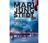 Cuando resplandece el cielo (Serie Málaga 3) - Mari Jungstedt - Maeva Ediciones - ebook (ePub) - Livre
